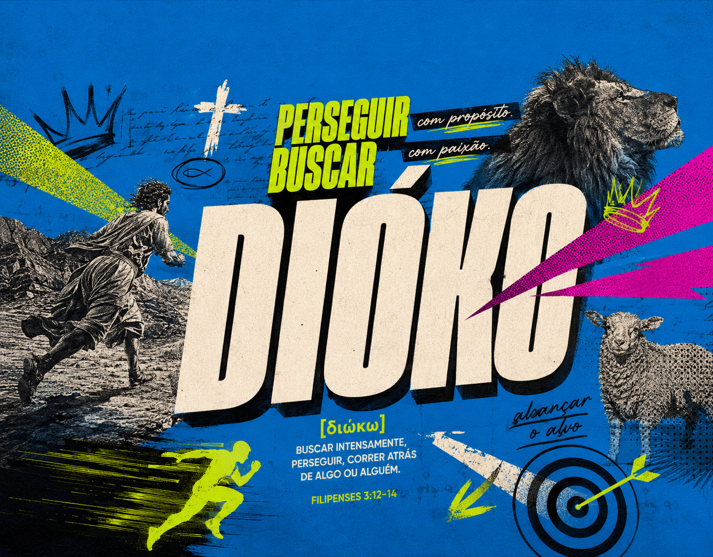 DIÓKO — sower: plantando sementes, criando raízes. Filipenses 3:12-14